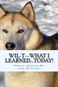 WIL-T―Owned by a Journaling Dog Lover, Vol 3