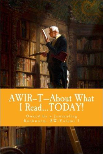 AWIR-T™—The Bookworm Series-Volume 1
