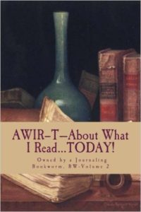 AWIR-T™—The Bookworm Series, Volume 2