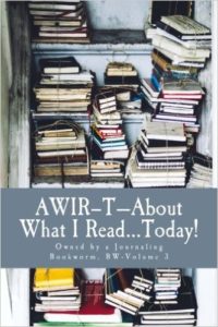 AWIR-T™—The Bookworm Series, Volume 3