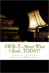 AWIR-T™—The Bookworm Series, Volume 4